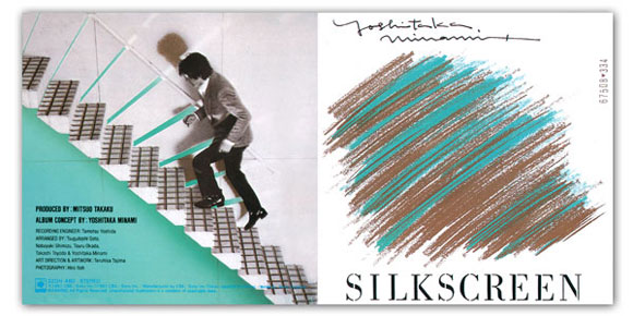 SILKSCREEN 南佳孝